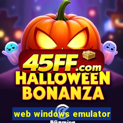 web windows emulator